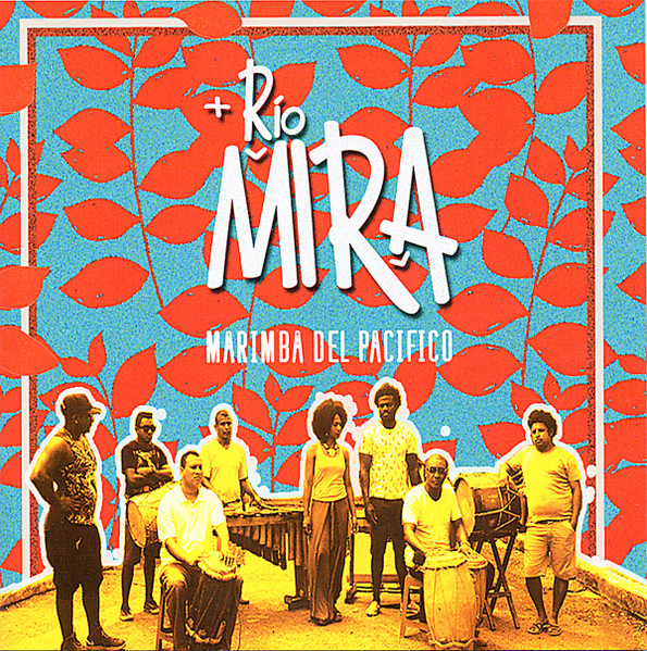 Rio Mira Marimba del Pacifico