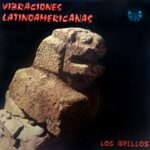 Vibraciones latinoamericanas grillos