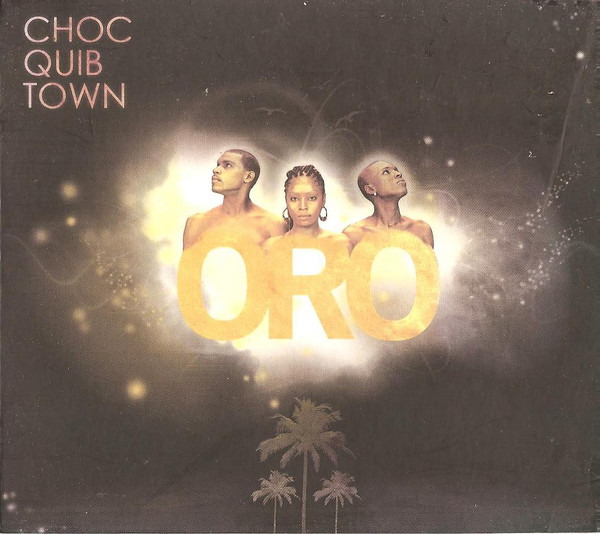 Oro ChicQuibtown