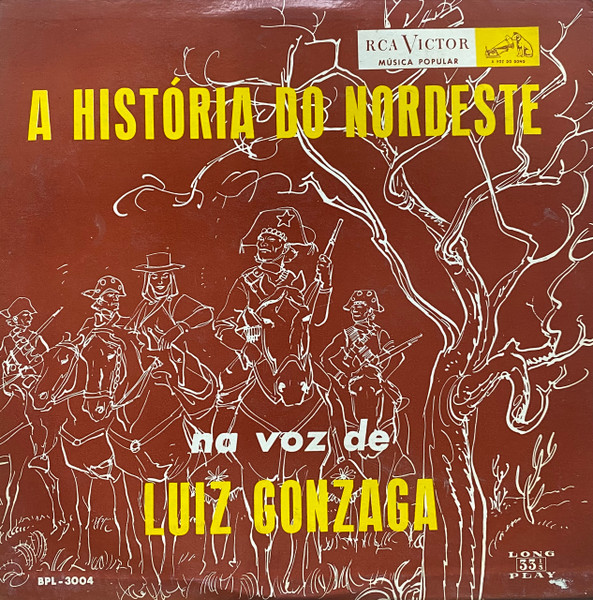A História Do Nordeste Na Voz De Luiz Gonzaga