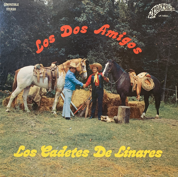 Los Cadetes de Linares dos amigos