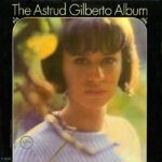 Astrud Gilberto Album