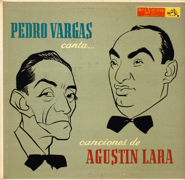 agustin lara pedro vargas