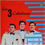 los tres caballeros