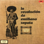 La Revolución de Emiliano Zapata