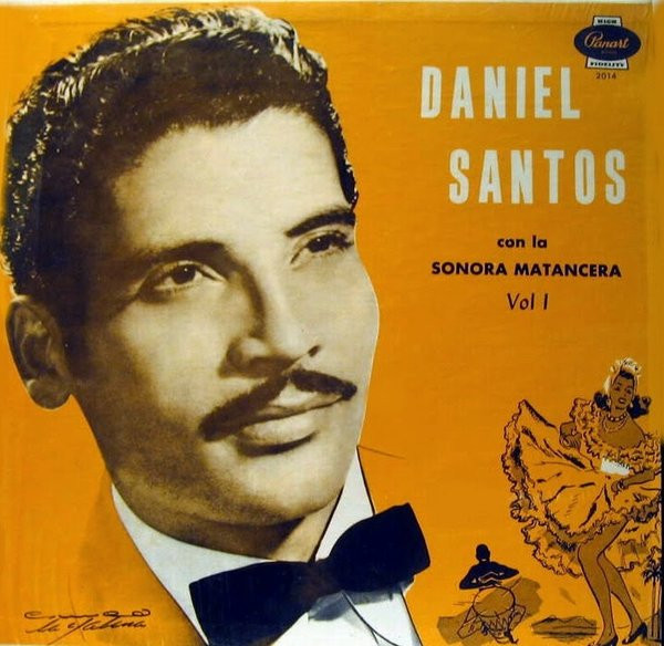 Daniel Santos Con El Conjunto Sonora Matancera, Vol. 1