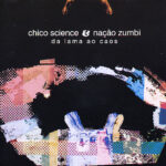 chico science da lama